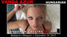 A hungarian girl, Vanda Azur has an audition with Pierre Woodman.
